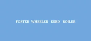 featured image of foster wheeler esrd boiler